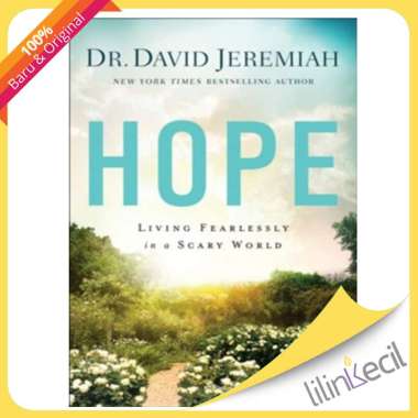 Buku Hope - Living Fearlessly in a Scary World (Dr. David Jeremiah)