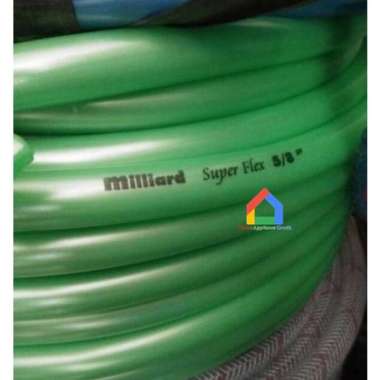 Selang air / Selang Air SuperFlex 5/8" Merk Milliard Selang Tebal