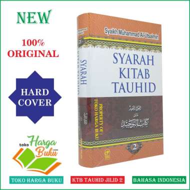 Syarah Kitab Tauhid Jilid 2 - Syaikh Muhammad Al Utsaimin Darul Falah