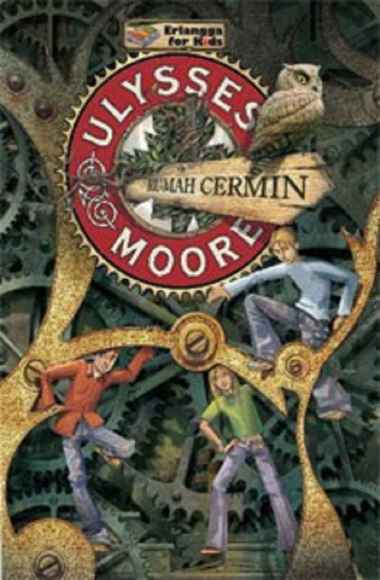 ULYSSES MOORE: RUMAH CERMIN#