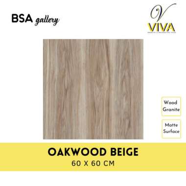 GRANIT KAYU VIVA 60X60 OAKWOOD BEIGE / GRANITE TILE MATTE SURFACE