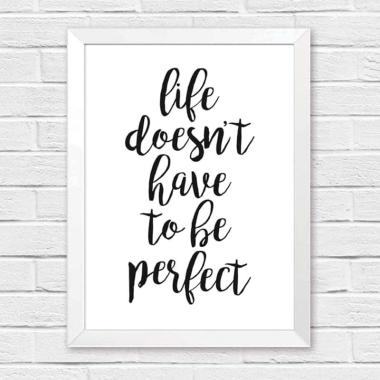 Kataku Life Doesn't Have To Be Perfect Hiasan Dinding WHITE