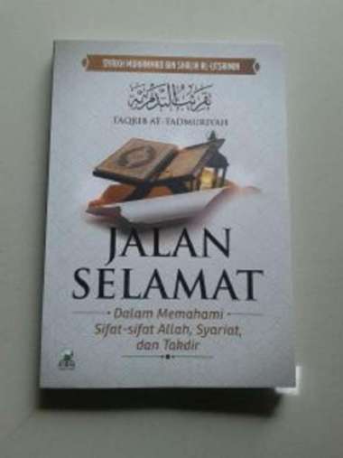 Buku Jalan Selamat Memahami Sifat-Sifat Allah Syariat Takdir