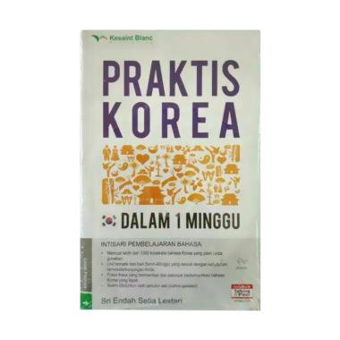 Kesaint Blanc Praktis Korea Dalam 1 ... Setia Lestari Buku Bahasa