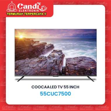 COOCAA 4K Smart LED TV - Android 55 INCH 55CUC7500