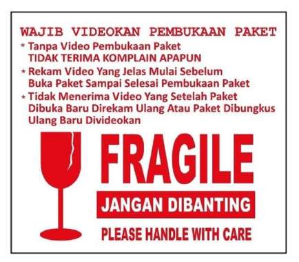 Stiker Fragile wajib video unboxing Komplain jangan dibanting olshop