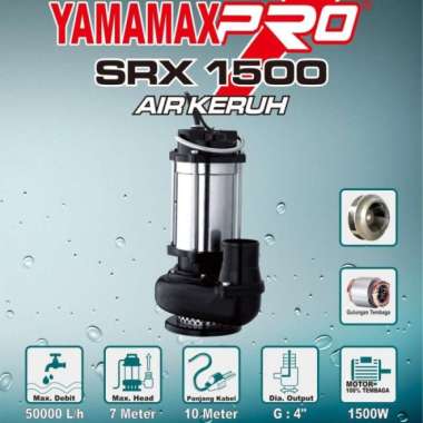 Pompa Celup Air Keruh 4 inchi YAMAMAX PRO Tipe SRX 1500