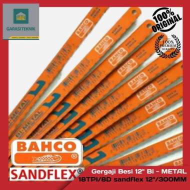 Mata Gergaji Besi Sandflex 18 TPI Asli Original Bahco