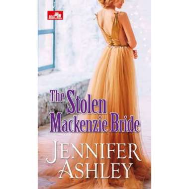 GRAMEDIA BENGKULU- The Stolen Mackenzie Bride