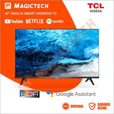 TV LED TCL 40 INCH / 40" 40S65A AI SMART TV ANDROID FRAMELESS