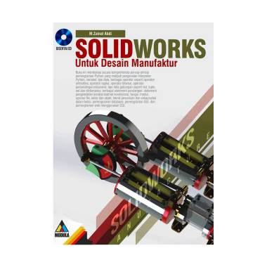 MODULA SOLIDWORKS Untuk Desain Manufaktur by M Zainal Abdi Buku Digital Media PUTIH