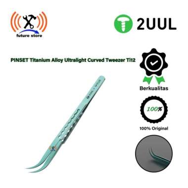 2Uul Ti12 Pinset Titanium Alloy Ultralight Curved Tweezer Original