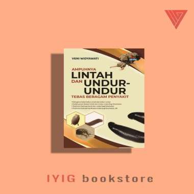 Buku Ampuhnya Lintah dan Undur-undur Tebas Beragam Penyakit - LAKSANA