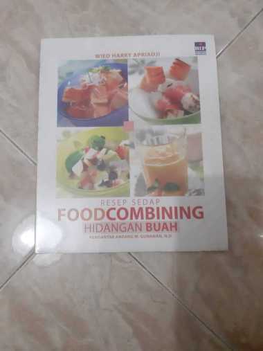 Buku Resep Sedap Food Combining Hidangan Buah