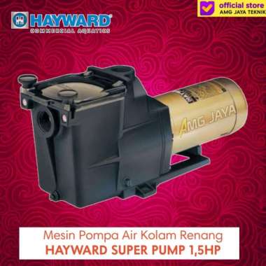 Mesin Pompa Air Kolam Renang HAYWARD Super Pump 1,5Hp Original USA