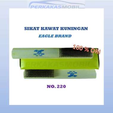 Eagle Brand Sikat Kawat Kuningan Pembersih Karat Halus Rust Remover Cleaning Brush No.220 Ori