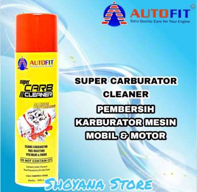 AUTOFIT SUPER CARB CLEANER 500ML PERMBERSIH KARBURATOR MOBIL MOTOR
