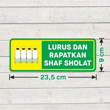 Sticker Label Vinyl Sign Marka Masjid Lurus dan Rapatkan Shaf Sholat 23,5 x 9 cm
