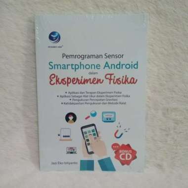 Pemrograman Sensor Smartphone Android Dalam Eksperimen Fisika +Cd