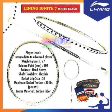 Lining IGNITE 7 / IGNITE7 Raket Badminton Original ADHA SPORT White Black