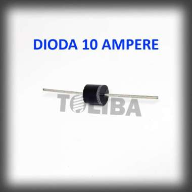 dioda 10 ampere / dioda / diode rectifier 10a 10 a