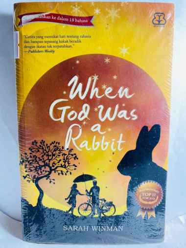 WHEN GOD WAS A RABBIT SARAH WINMAN WATERSTONES TOP 11 FOR 2011 BUKU NOVEL BUKU FIKSI BUKU ORIGINAL A