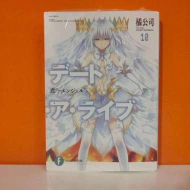 Kadokawa Light Novel Date A Live 10 - Tachibana Koushi