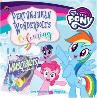 Mizan Buku Anak My Little Pony Pertunjukan Wonderbolts Colouring Sc Multicolor