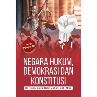 Buku Negara Hukum, Demokrasi dan Konstitusi (Versi Pengantar) - Ori