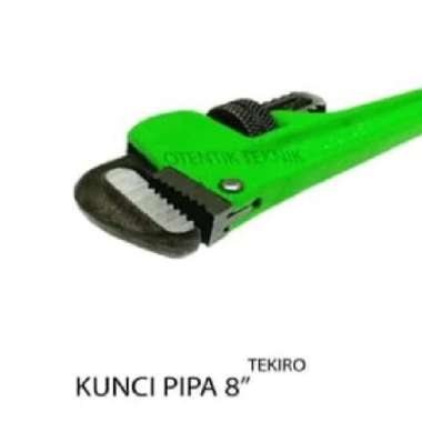 TEKIRO KUNCI PIPA 8" - PIPE WRENCH 8 INCH - KUNCI PIPA AIR LEDENG