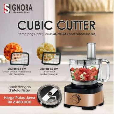 Signora Food Processor Pro & Cubic Cutter + Bonus Hadiah kategori 6 -