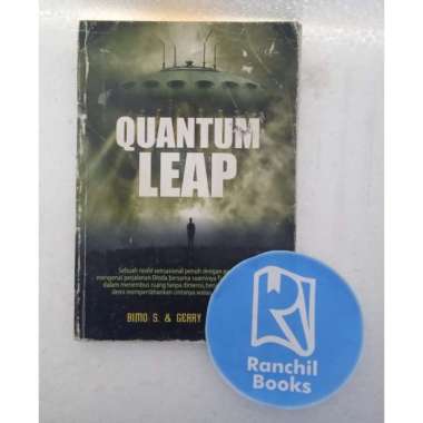 QUANTUM LEAP BIMO S DKK NOVEL SENSASIONAL NOVEL REMAJA NOVEL DEWASA NOVEL MISTERI NOVEL ORIGINAL NOV