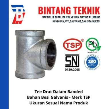 Tee 1 1/2" inch Besi Galvanis TSP Drat Dalam Galvanis