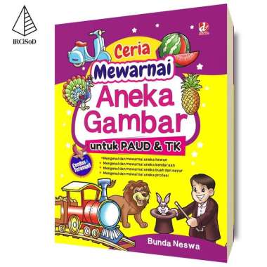 Ceria Mewarnai Aneka Gambar untuk PAUD dan TK