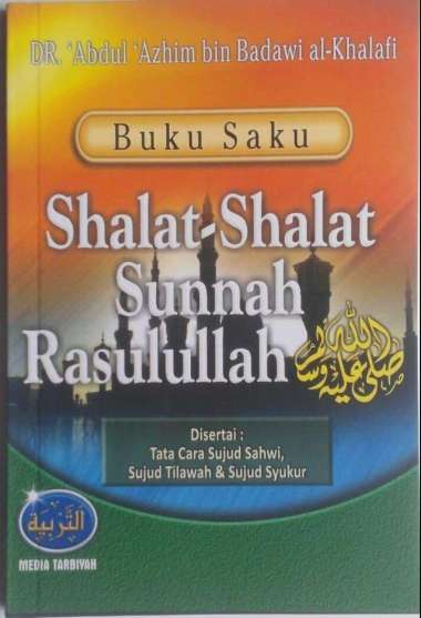 Buku Saku Shalat-Shalat Sunnah Rasulullah