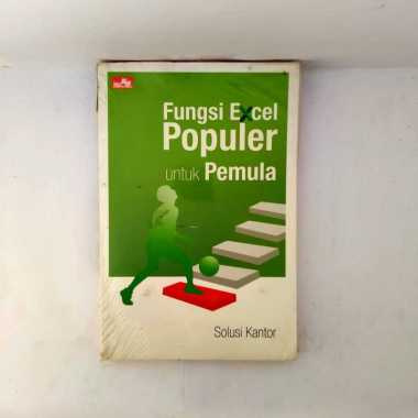 FUNGSI EXCEL POPULAR UNTUK PEMULA SOLUSI KANTOR BUKU KOMPUTER ASLI ORIGINAL