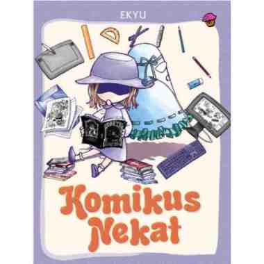 Mizan Buku Novel Komikus Nekat | Novel Populer  Multicolor