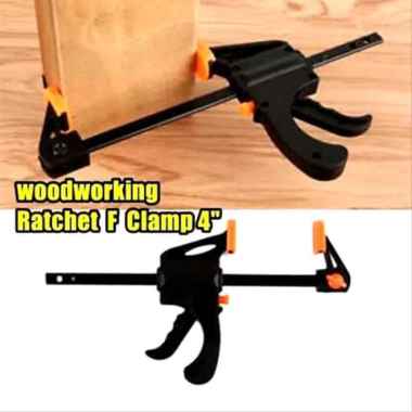F CLAMP 4 INCH QUICK RACHET CATOK KAYU WOODWORKING CLAMP