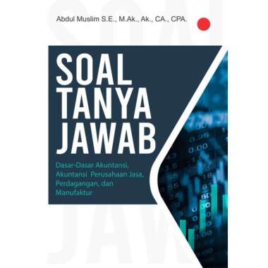 Buku Soal Tanya Jawab Dasar-Dasar Akuntansi, Akuntansi Perusahaan Jasa - Deepublish