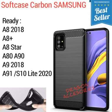 Softcase A8+ A80 A8 Star A90 A9 2018 A91 S10 Lite Samsung Silikon Slim Fit Carbon Fiber Case Casing 