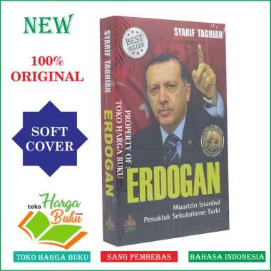 ERDOGAN Muadzin Istanbul Penakluk Sekularisme Turki - SANG PEMBEBAS HAGIA SOPHIA - Pustaka Al-Kautsa