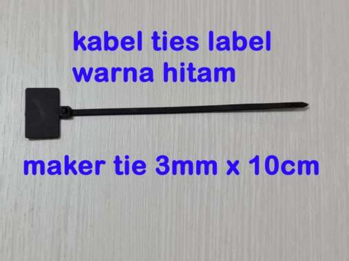 Maker TIE warna HITAM 10cmx3mm Pengikat Kabel label / cable Ties hitam