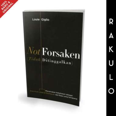 Buku Not Forsaken - Louie Giglio