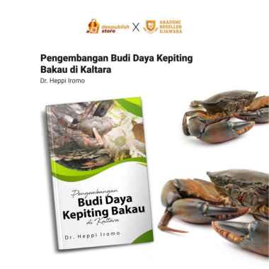 Deepublish Pengembangan Budi Daya Kepiting Bakau Di Kaltara - Original