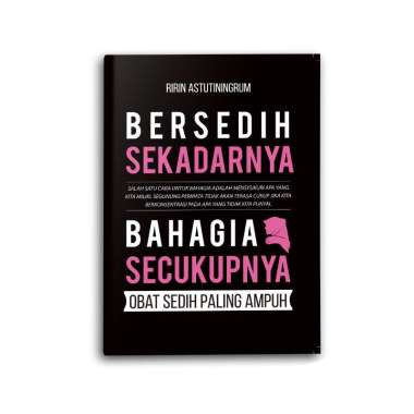 Yanita Buku Islami Motivasi Islam Bersedih Sekedarnya Bahagia Secukupnya Untuk Muslimah Bersedih Sek
