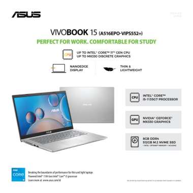 Laptop ASUS VivoBook A516EPO-VIPS552+ Intel® Core™ i5-1135G7 GeForce MX330 RAM 8GB SSD 512GB W10 OHS 15.6 FHD IPS