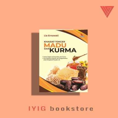 Buku Khasiat Tokcer Madu dan Kurma - LAKSANA