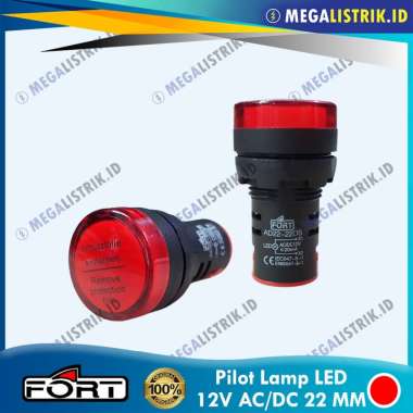 Fort Pilot Lamp LED 22MM 12V AC/DC / Lampu Kontrol Panel LED 22 MM 12 Volt AC / DC Merah / Kuning / 