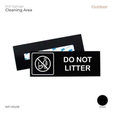 Sign Dilarang Membuang Sampah Ke Toilet - Do Not Litter Signage