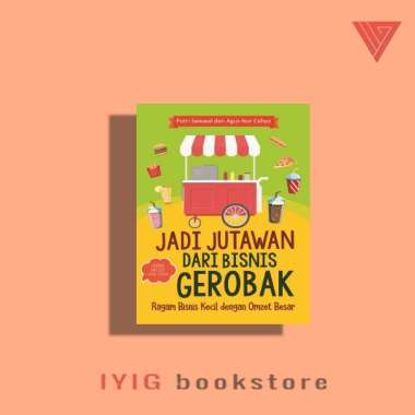 Buku Jadi Jutawan dari Bisnis Gerobak - Laksana